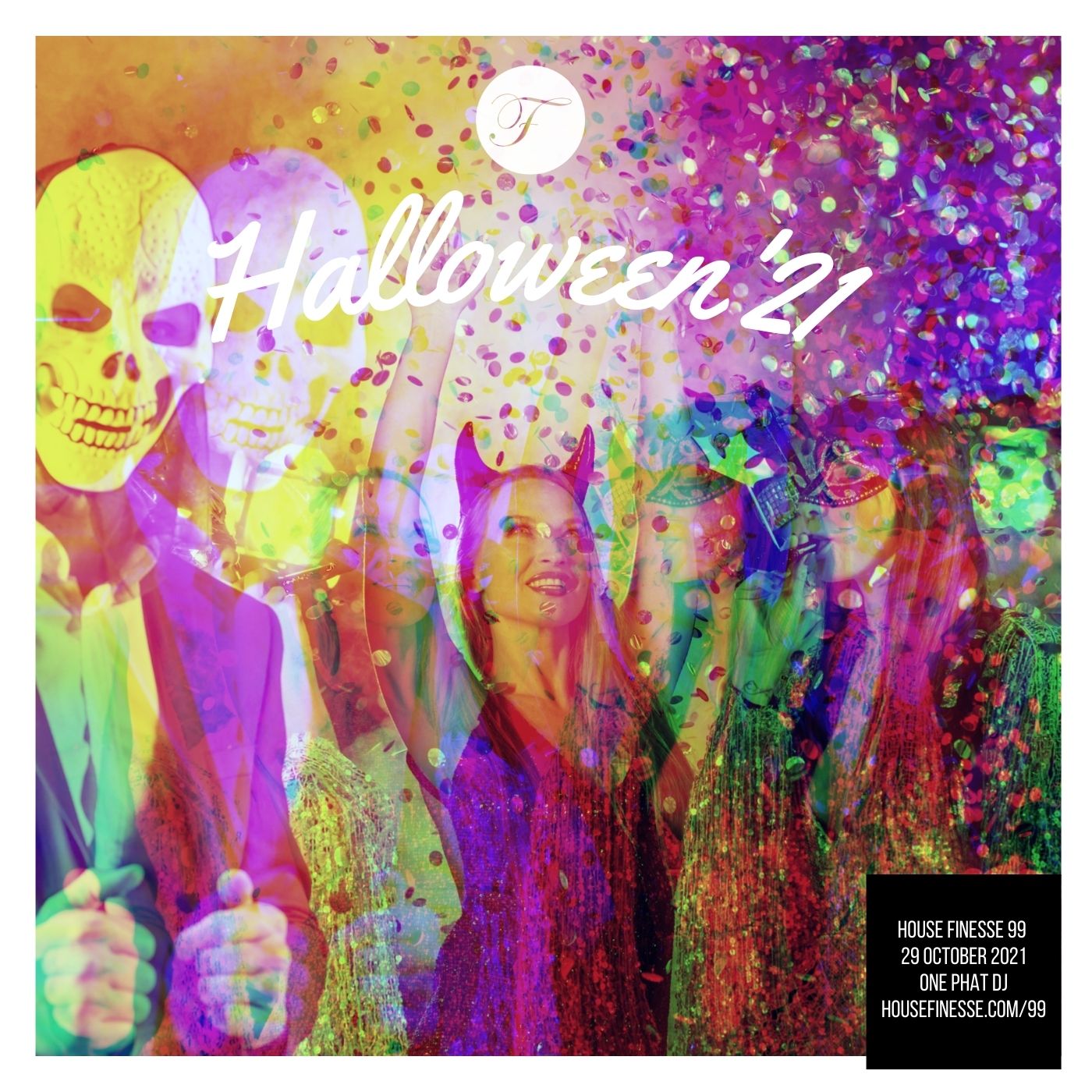 House Finesse 99 – Halloween '21